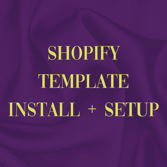 Shopify Template Install + Setup Inquiry